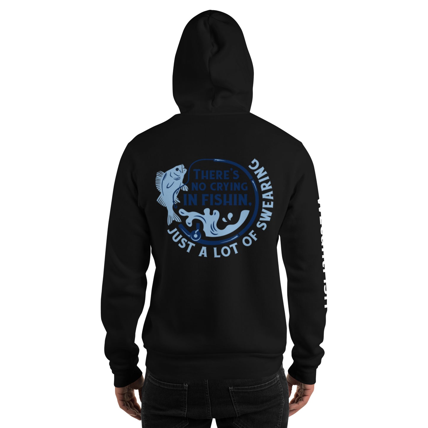 WEcantFISH hoodie