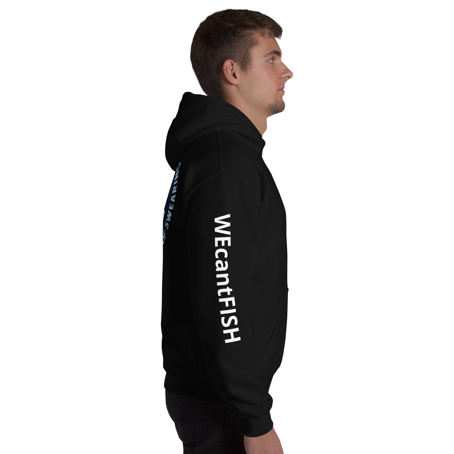 WEcantFISH hoodie